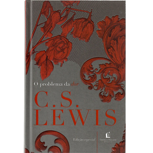 O problema da dor | C S Lewis