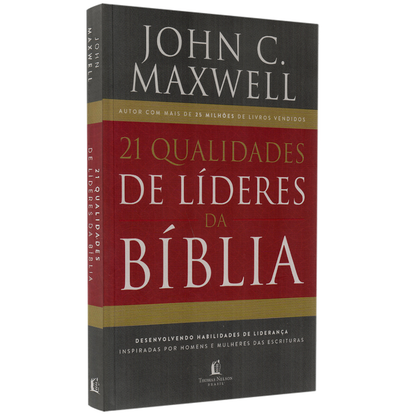 21 Qualidades de líderes na Bíblia | John C Maxwell
