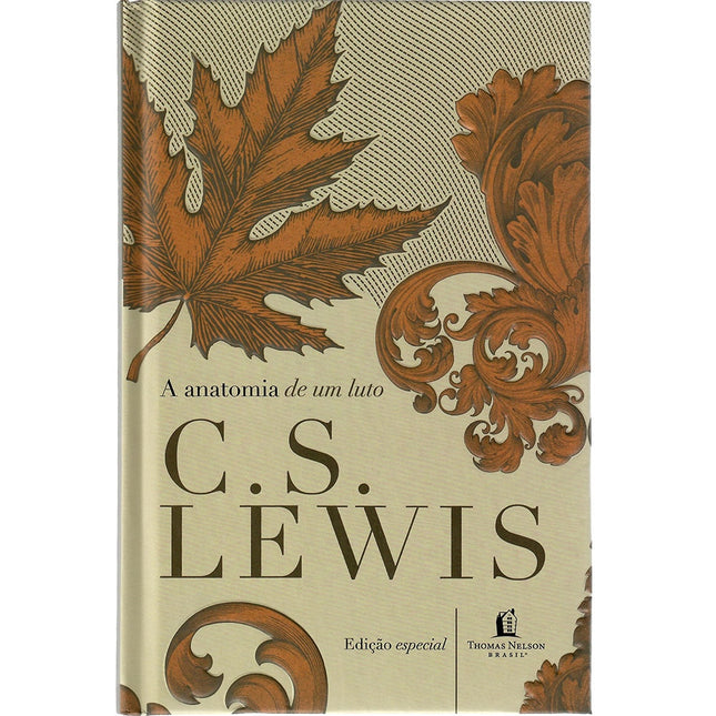 A anatomia de um luto | C S Lewis