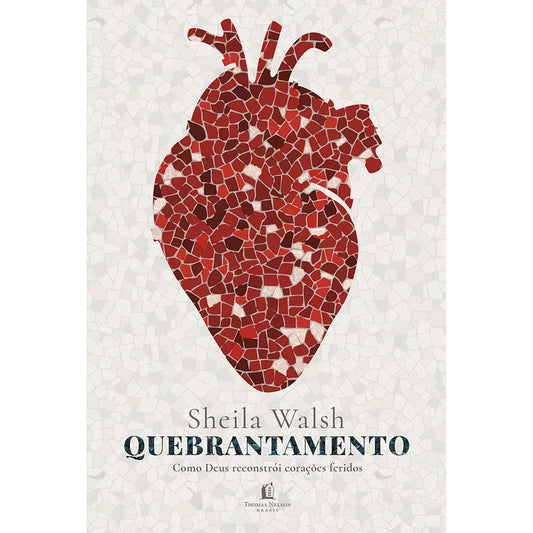 Quebrantamento | Sheila Walsh