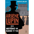 Arsene Lupin e o mistério de Barre-y-va | Maurice Leblanc