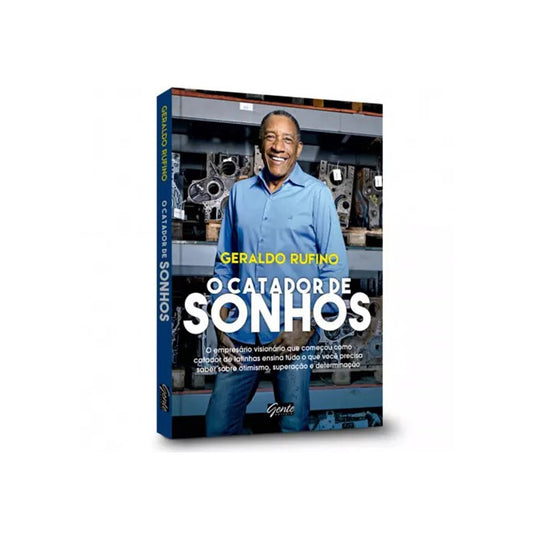 O Catador de Sonhos | Geraldo Rufino