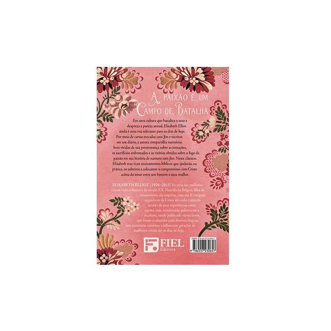 Paixão e Pureza | Elisabeth Elliot