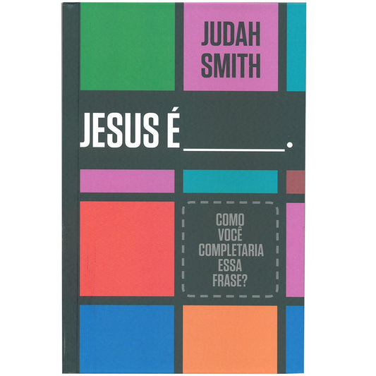 Jesus é ____ | Judah Smith