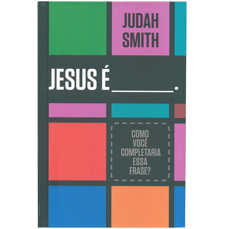 Jesus é ____ | Judah Smith