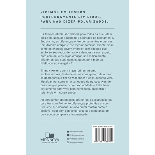 Mundo Plural | Timothy Keller e John Inazu