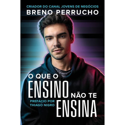 O que o Ensino não te Ensina | Breno Perrucho