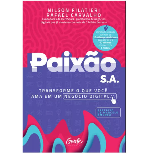 Paixão S.A. | Nilson Filatieri e Rafael Carvalho