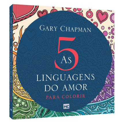 As 5 Linguagens do Amor Para Colorir | Gary Chapman