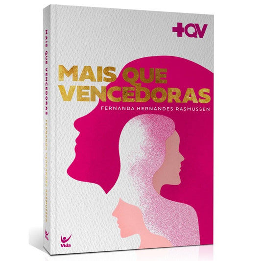 Mais que vencedoras | Fernanda Hernandes Rasmussen