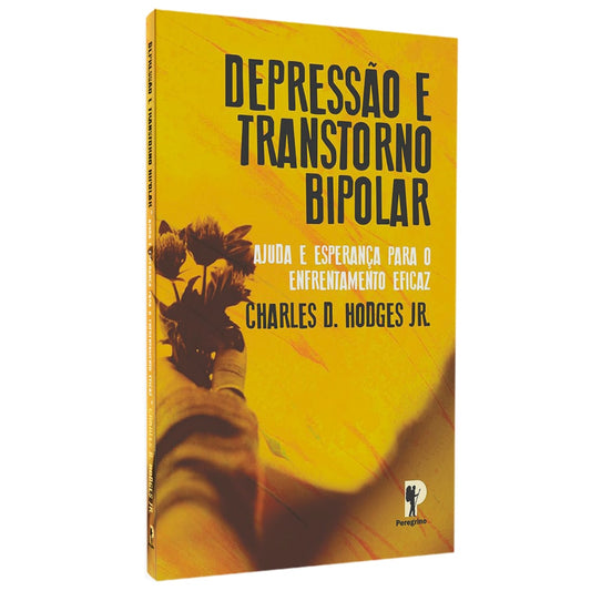 Depressão e Transtorno Bipolar | Charles D Hodges Jr