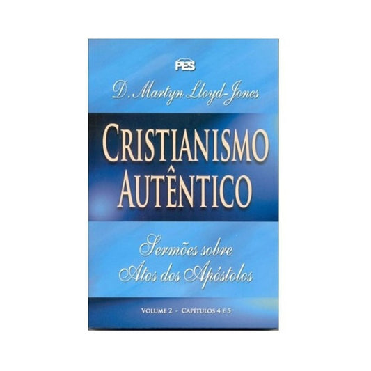 Atos - Cristianismo Autêntico Vol 2 | D Martyn Lloyd-Jones | Capa Brochura