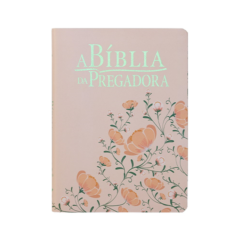 A Bíblia da Pregadora | ARA | Letra Normal | Rosa Floral