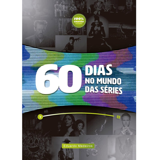 60 dias no Mundo das Séries | Eduardo Medeiros