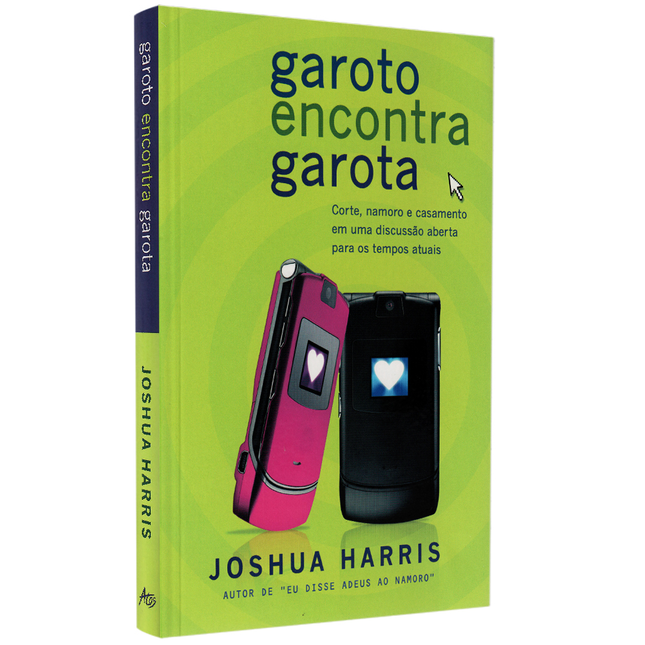 Garoto encontra Garota | Joshua Harris