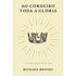 Ao Cordeiro toda a Glória | Richard Brooks