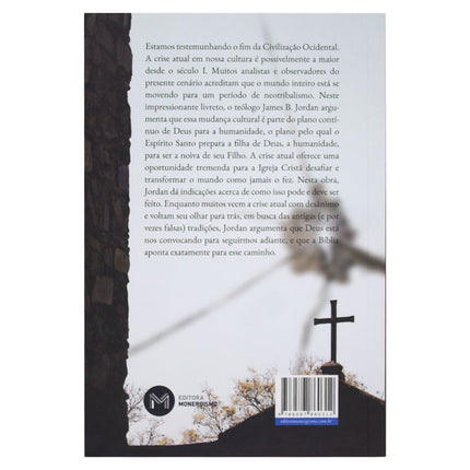 Crise Oportunidade e o Futuro Cristão | James B Jordan