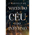 Vozes do céu e do inferno | J Marcellus KiK