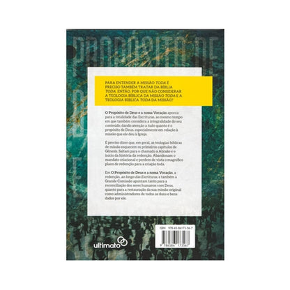 O Propósito de Deus e a nossa vocação | Timóteo Carriker