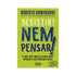 Desistir? Nem pensar! | Roberto Shinyashiki