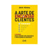 A Arte de Encantar Clientes | Erik Penna