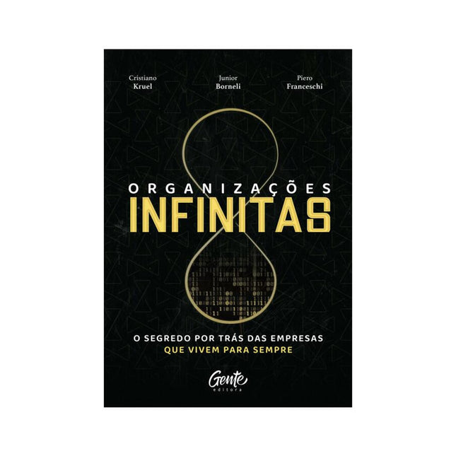 Organizações Infinitas | Cristiano Kruel Junior Borneli e Piero Franceschi