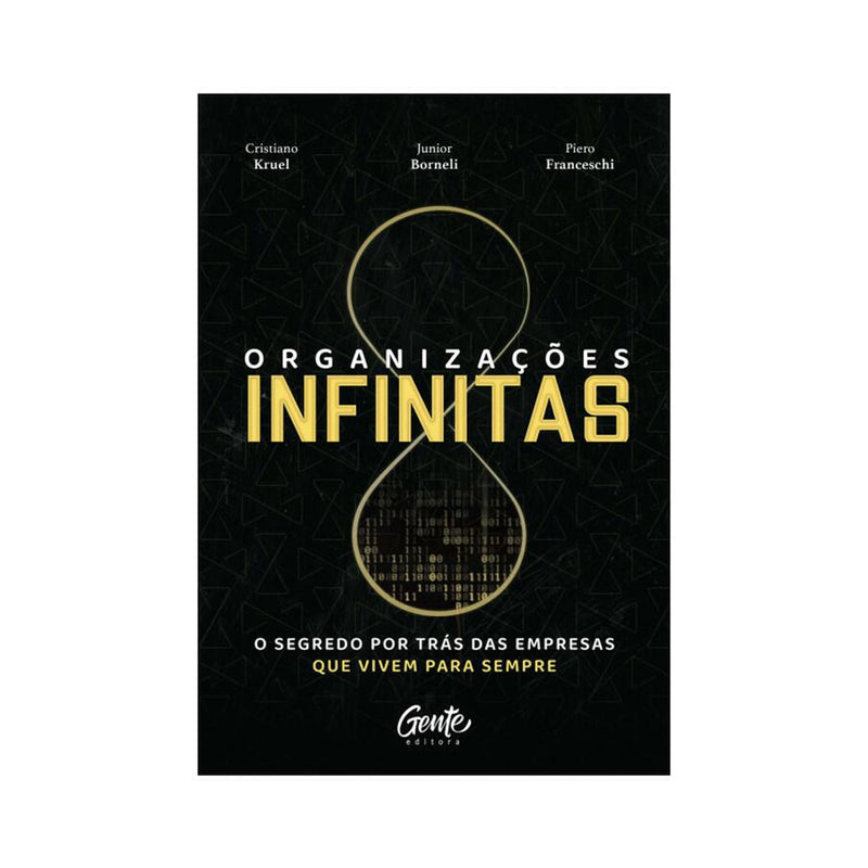 Organizações Infinitas | Cristiano Kruel Junior Borneli e Piero Franceschi