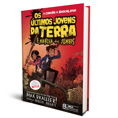 Os últimos Jovens da Terra | A marcha dos zumbis | Max Brallier