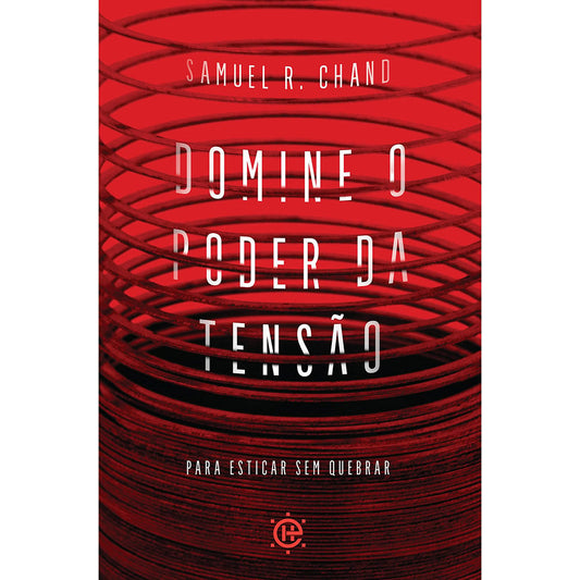 Domine o poder da Tensão | Samuel R. Chand