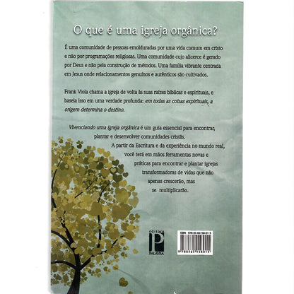 Vivenciando um Igreja Orgânica | Frank Viola