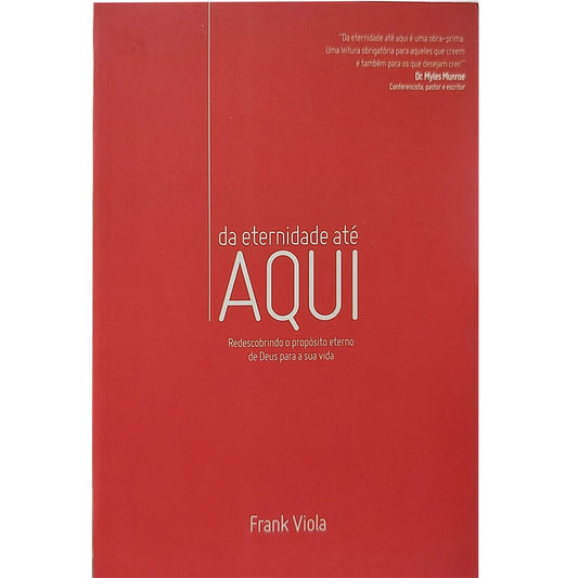 Da Eternidade até Aqui | Fank Viola