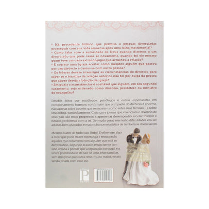 Divórcio e Novo Casamento | Rubel Shelly