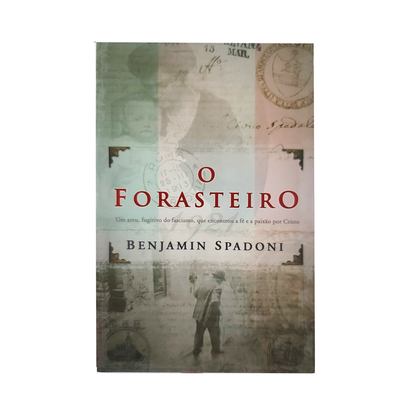 O Forasteiro | Benjamin Spadoni