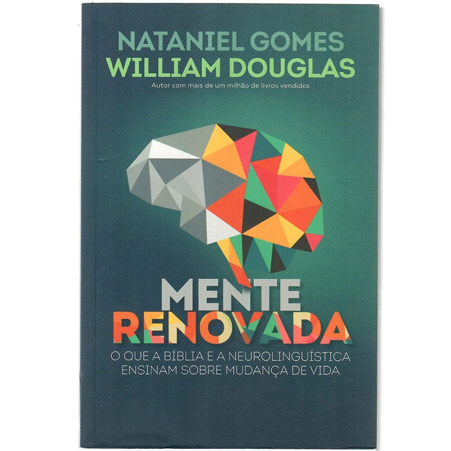 Mente Renovada | Nataniel Gomes e William Douglas