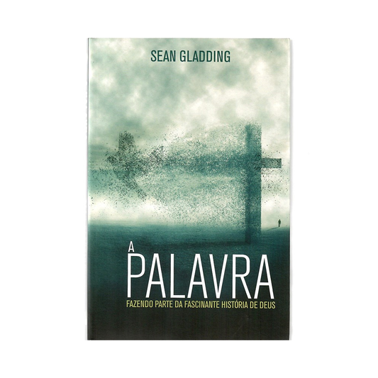 A Palavra | Sean Gladding