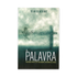 A Palavra | Sean Gladding
