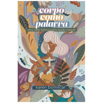 Corpo como palavra | Karen Bomilcar