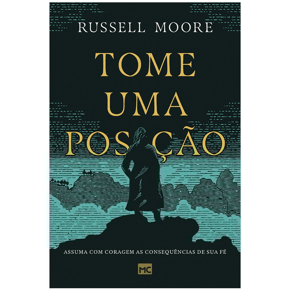 Tome uma posição | Russell Moore
