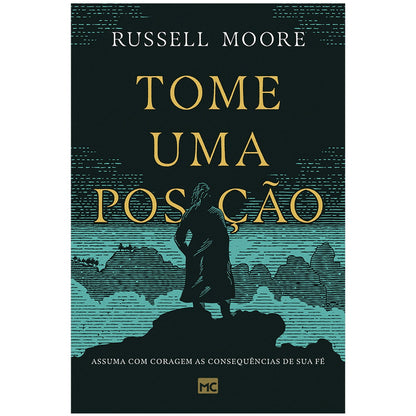 Tome uma posição | Russell Moore