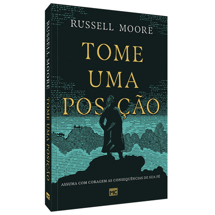 Tome uma posição | Russell Moore