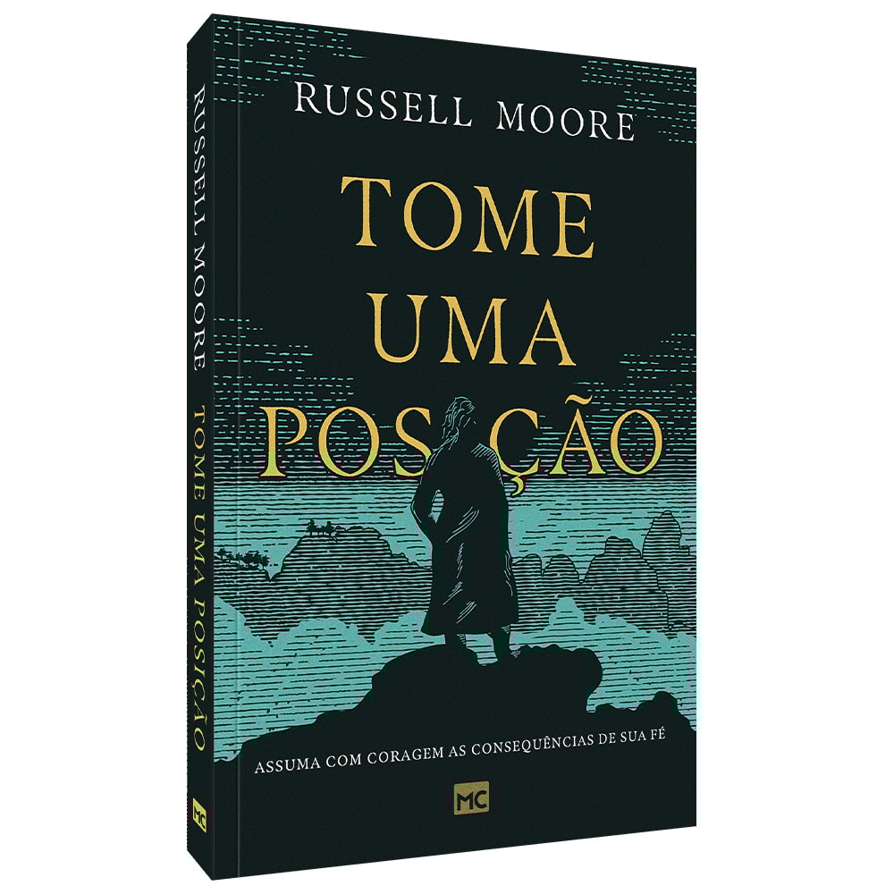 Tome uma posição | Russell Moore