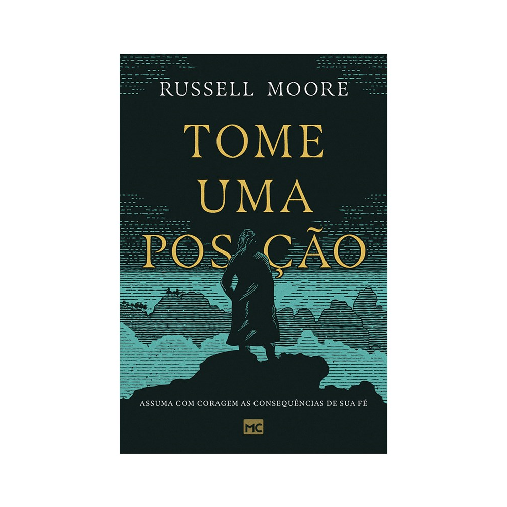 Tome uma posição | Russell Moore