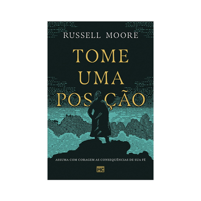 Tome uma posição | Russell Moore