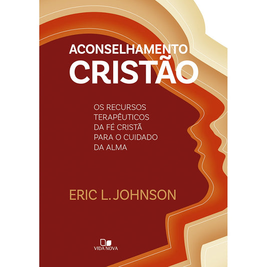 Aconselhamento Cristão | Eric L Johnson