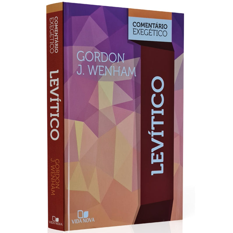 Levítico: Comentário Exegético | Gordon J Wenham