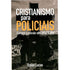Cristianismo para Policiais | Ozéas Lucas