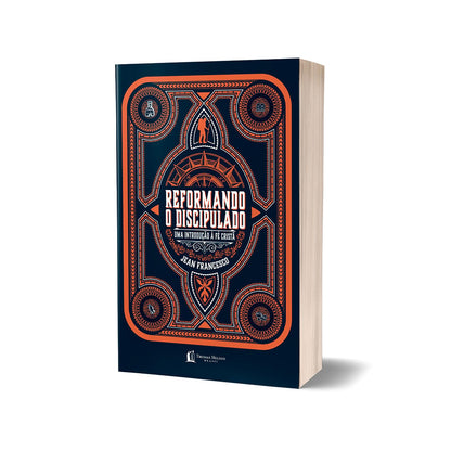 Reformando o Discipulado | Jean Francesco