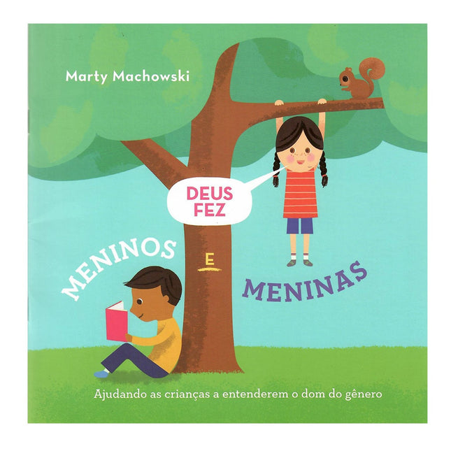 Deus Fez Meninos e Meninas | Marty Machowski
