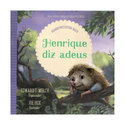 Henrique Diz Adeus | Quando você estiver triste