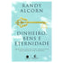 Dinheiro Bens e Eternidade | Randy Alcorn